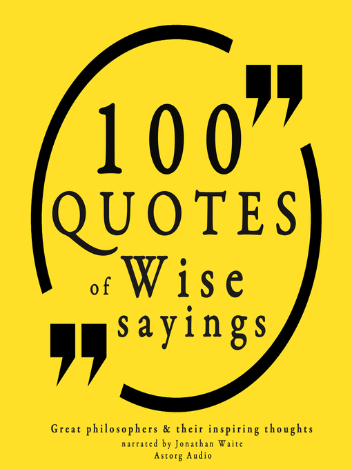 Title details for 100 Wise Sayings by Various - Available